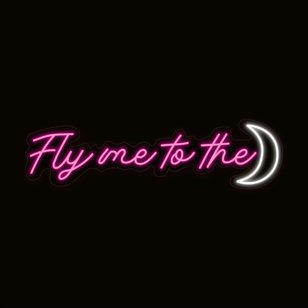 Fly Me To The Moon Neon Sign