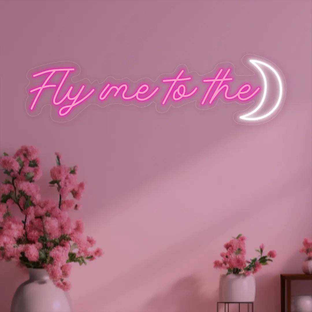 Fly Me To The Moon Neon Sign