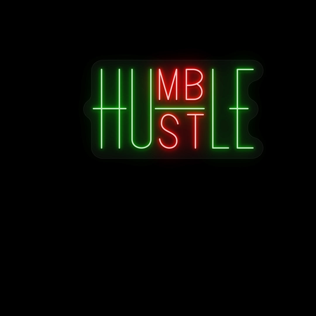Humble hustle neon sign