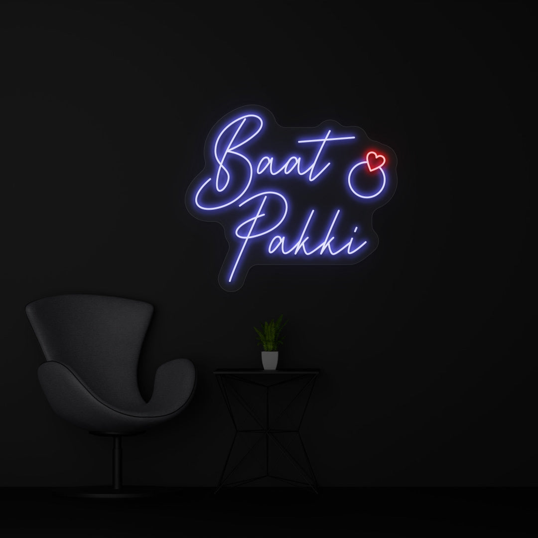 Baat Pakki Neon Sign