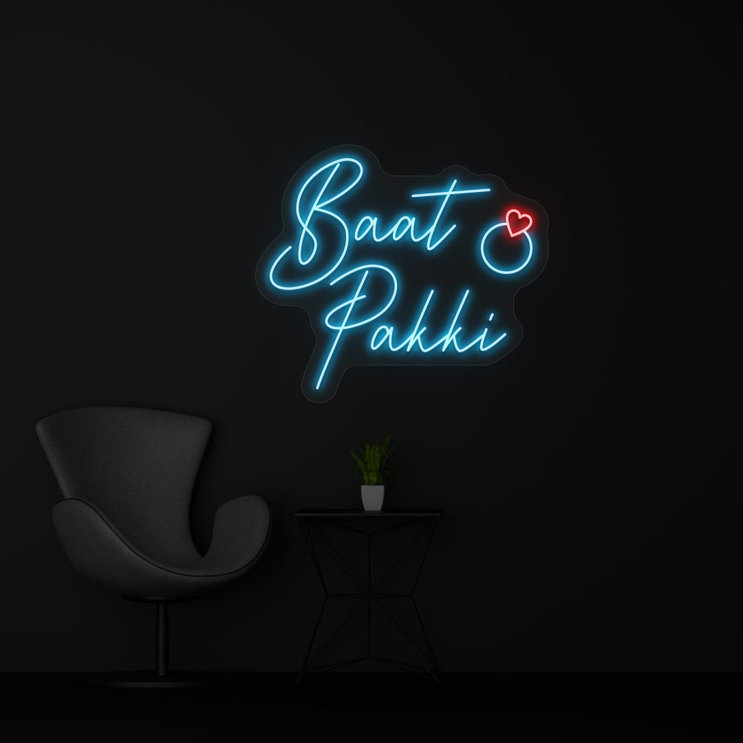 Baat Pakki Neon Sign