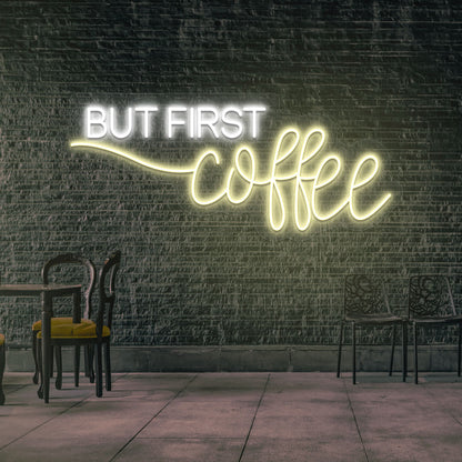 But First Coffee Led Neon Sign