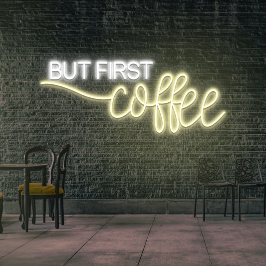 But First Coffee Led Neon Sign