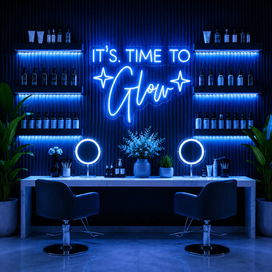 It's Time To Glow Neon Sign