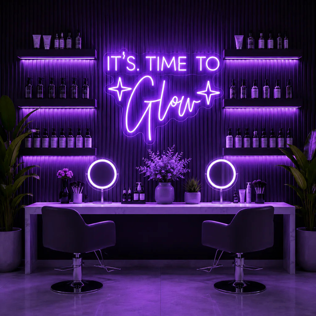 It's Time To Glow Neon Sign