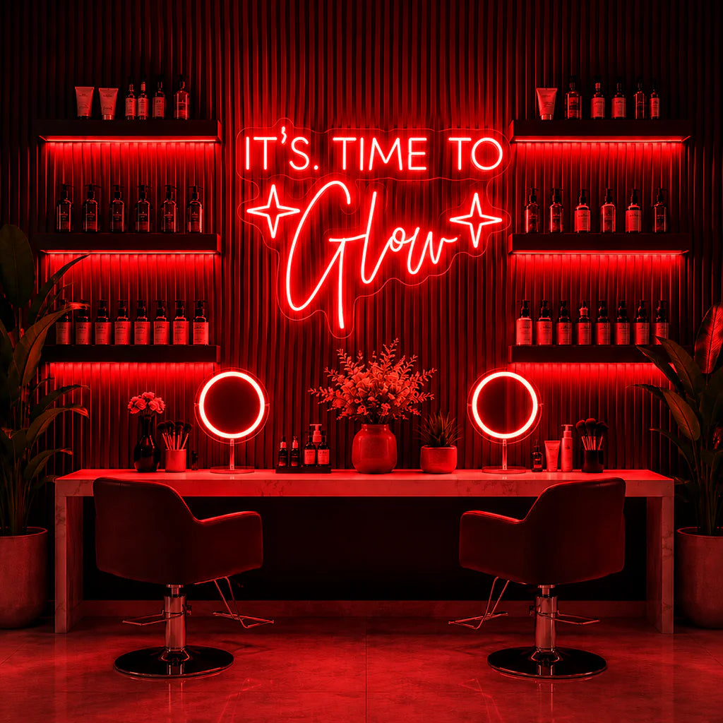 It's Time To Glow Neon Sign