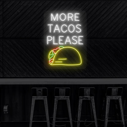 more tacos please neon sign