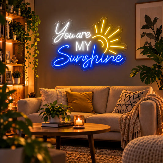 You Are My Sunshine Neon Sign